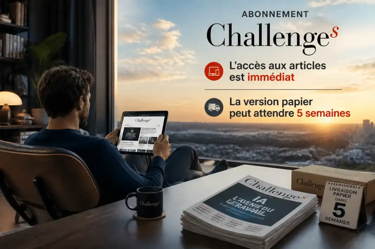 Abonnement Challenges : l'accès aux articles est immédiat, la version papier peut attendre 5 semaines
